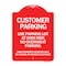 Signmission Customer Parking Use Parking Lot at Own Risk No Overnight Parking Unauthorized Vehicl, RW-1824-24212 A-DES-RW-1824-24212 - alternate 1